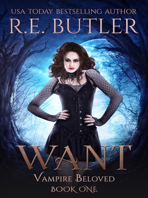 cover image of Want (Vampire Beloved Book One)